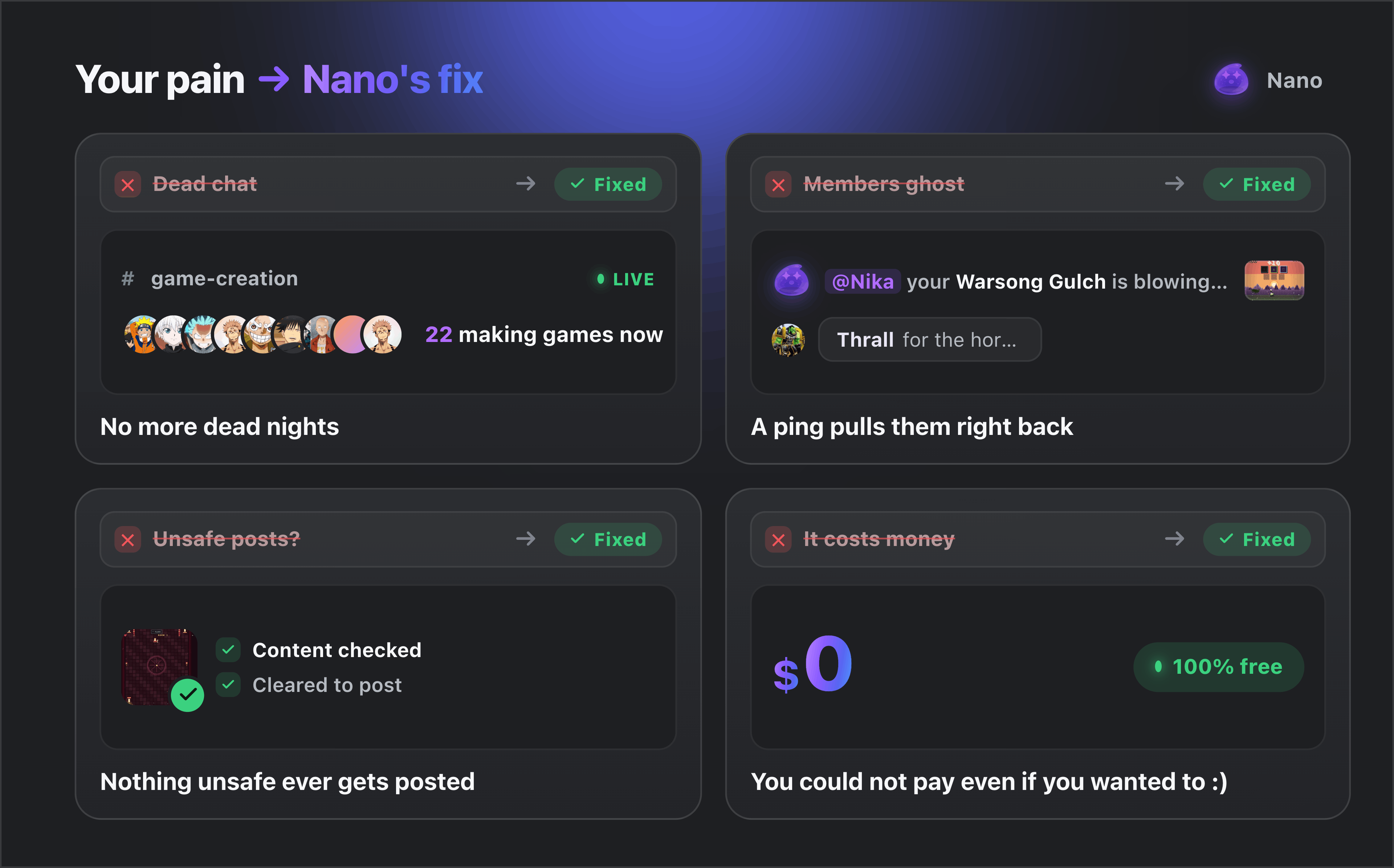 Your pain, Nano's fix