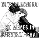 No memes in general 