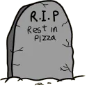 Rest In Pizza