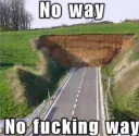 No way