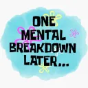 one mental breakdown later...