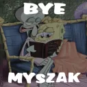 Bye Myszak