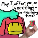 Egg?