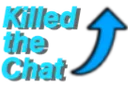killed the chat 