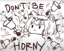 Don't Be Horny