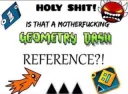 Geometry Dash Reference?