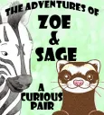 Zoe & Sage