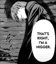im a nigger