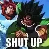Broly shut up