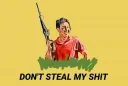 Don't Steal My Shit