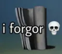i forgor