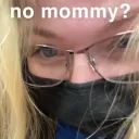 No Mommy?