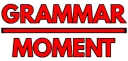 Grammar Moment