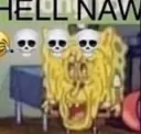 hell naw