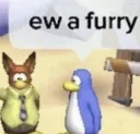 ew a furry