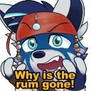 Why is the rum gone!