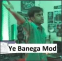 ye bnega mod 