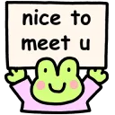 Nice To Meet You