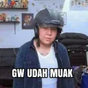 gw udah muak