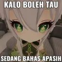 kl blh tw sdg bhs apasih
