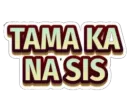 Tama kana SIS