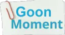 Goon Moment