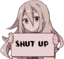 shut up