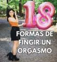 18FormasDeFingirUnOrgasmoLESS