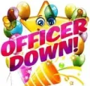 officer down!!!!!!!!