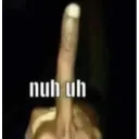Nuh uh