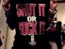 shut it or suck it