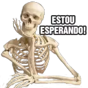 estou esperando!