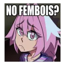 NO FEMBOIS?_FemboySlut