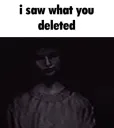 I saw what you deleted