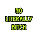 noliterallybitch