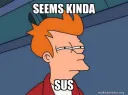 kinda sus