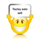 tay eats salt