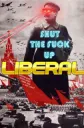 STFU LIBERAL