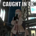 Caught in 4K