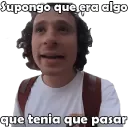 Algo que tenía que pasar