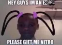 GIVE ME NITRO .gg/gyals