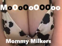 MoooOOooo Mommy Milker