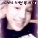 slay queen yass🥰♥🥰🙉🙉
