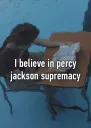 percy_supremacy