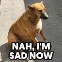 Nah...Im sad now..