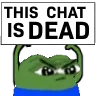 THIS CHAT IS DEAD 
