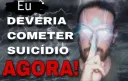 eu devia cometer suicídio agr!