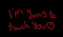 touchytouchy