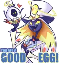 You Are A Good Egg!