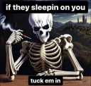 tuck em in